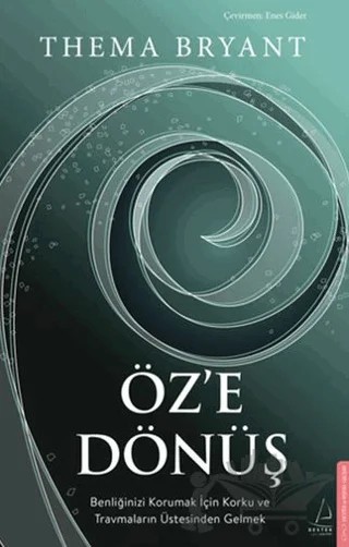 Öz'e Dönüş – Thema Bryant – Destek Yayınları kitap kapağı