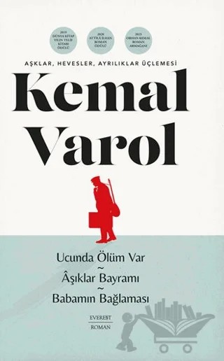Aşklar, Hevesler, Ayrılıklar Üçlemesi – Kemal Varol – Everest Yayınları kitap kapağı