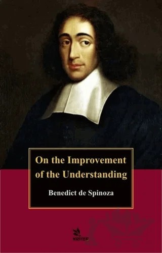 On the Improvement of the Understanding – Benedictus de Spinoza – Kriter Yayınları kitap kapağı