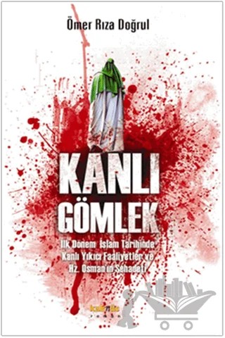 Kanlı Gömlek – Ömer Rıza Doğrul – Kaknüs Yayınları kitap kapağı