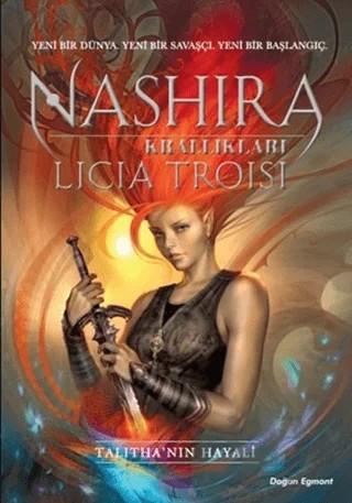 Nashira Krallıkları – Licia Troisi – Doğan Egmont Yayıncılık kitap kapağı