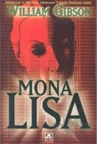 Mona Lisa – William Gibson – Altın Kitaplar kitap kapağı