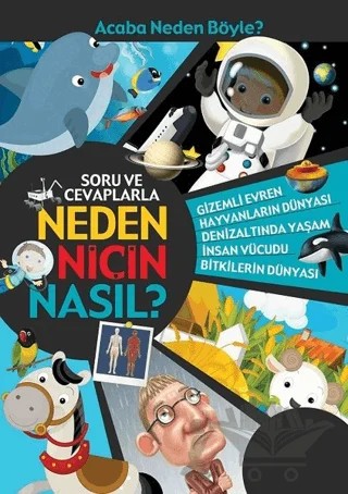 Soru ve Cevaplarla Neden Niçin Nasıl? – Kolektif – Pogo Çocuk kitap kapağı
