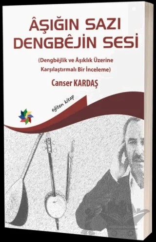 Aşığın Sazı Dengbejin Sesi – Canser Kardaş – Eğiten Kitap kitap kapağı