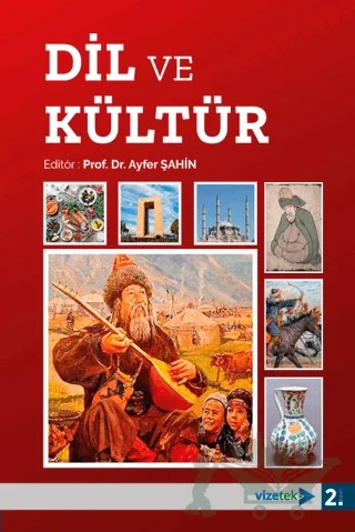 Dil ve Kültür – Kolektif – Vizetek Yayıncılık kitap kapağı