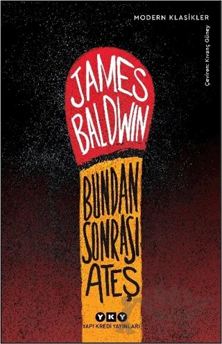 Bundan Sonrası Ateş – James Baldwin – Yapı Kredi Yayınları kitap kapağı
