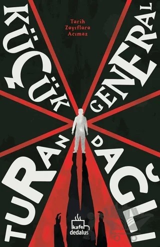 Küçük General – Turan Dağlı – Dedalus Kitap kitap kapağı