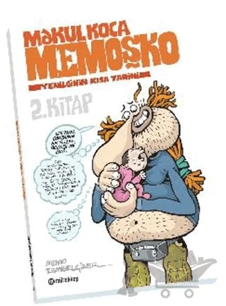 Makul Koca Memoşko – Memo Tembelçizer – Mürekkep Basın Yayın kitap kapağı