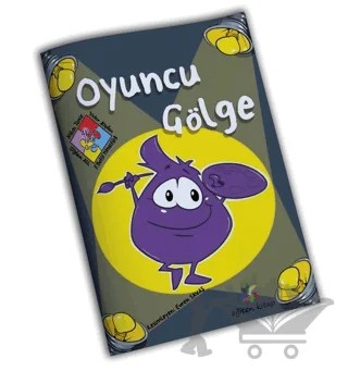 Oyuncu Gölge – Çiğdem Atlı, F. Betül Yılmaztürk, Nihan Temiz, Yeter Kaplan – Eğiten Kitap kitap kapağı
