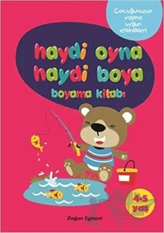 Haydi Oyna Haydi Boya Boyama Kitabı 1 (4-5 Yaş) – Kolektif – Doğan Egmont Yayıncılık kitap kapağı