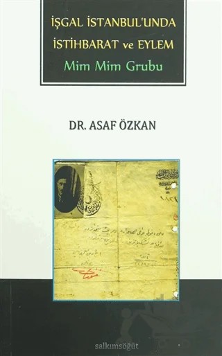 İşgal İstanbul'unda İstihbarat ve Eylem – Asaf Özkan – Salkımsöğüt Yayınları kitap kapağı
