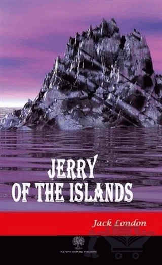 Jerry of the Islands – Jack London – Platanus Publishing kitap kapağı