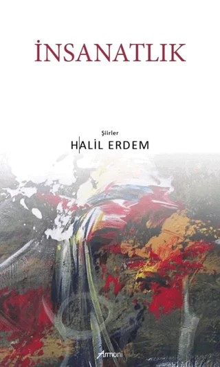 İnsanatlık – Halil Erdem – Armoni Yayıncılık kitap kapağı