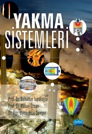 Yakma Sistemleri – Bahattin Topaloğlu, Hakan Özcan, Bilal Sungur – Nobel Akademik Yayıncılık kitap kapağı