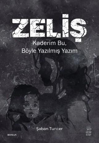 Zeliş – Şaban Tuncer – Kozak Kitap kitap kapağı
