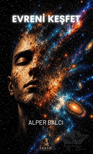 Evreni Keşfet – Alper Balcı – Arkhe Yayınları kitap kapağı