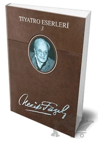 Tiyatro Eserleri 3 (Deri Cilt) – Necip Fazıl Kısakürek – Büyük Doğu Yayınları kitap kapağı