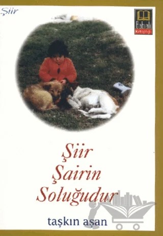 Şiir Şairin Soluğudur – Taşkın Aşan – Babıali Kitaplığı kitap kapağı