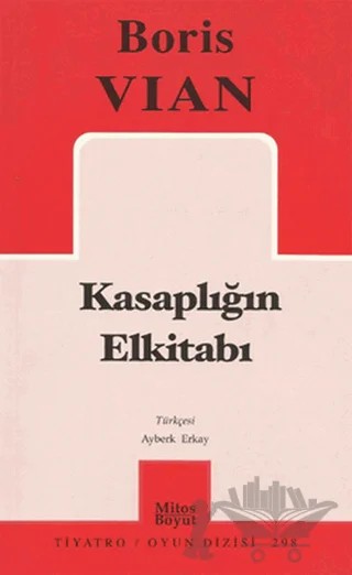 Kasaplığın El Kitabı – Boris Vian – Mitos Boyut Yayınları kitap kapağı