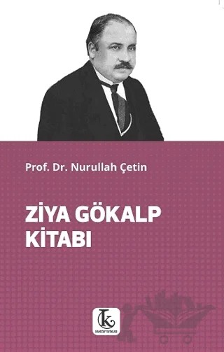 Ziya Gökalp Kitabı – Nurullah Çetin – Kamutay Yayınları kitap kapağı