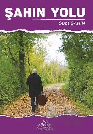 Şahin Yolu – Suat Şahin – Cağaloğlu Yayınevi kitap kapağı
