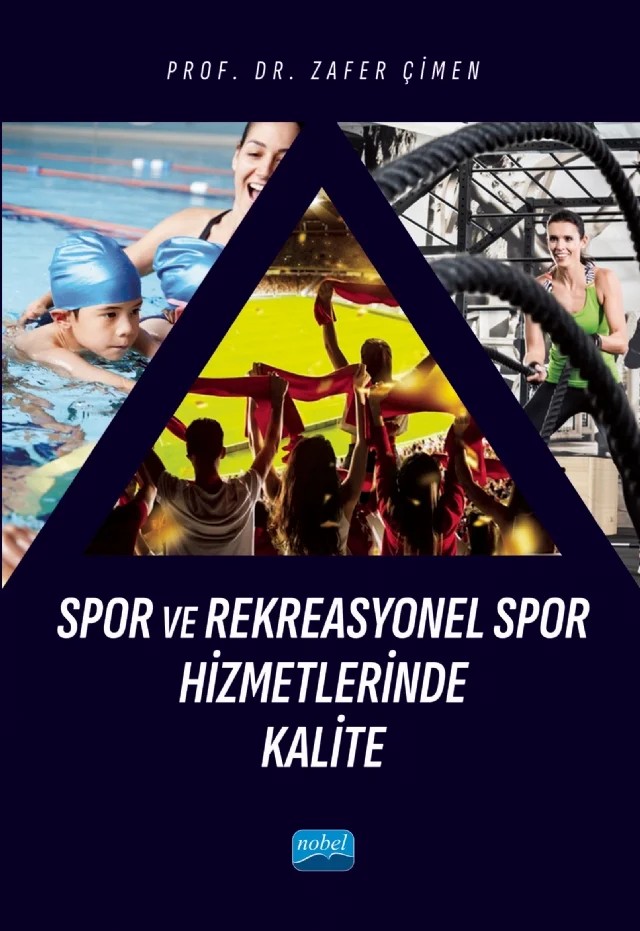 Spor ve Rekreasyonel Spor Hizmetlerinde Kalite – Zafer Çimen – Nobel Akademik Yayıncılık kitap kapağı