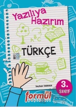 3. Sınıf Yazılıya Hazırım Türkçe – Seyhan Tarhan – Formül Yayınları kitap kapağı
