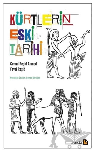 Kürtlerin Eski Tarihi – Cemal Reşid Ahmed, Fevzi Reşid – Avesta Yayınları kitap kapağı