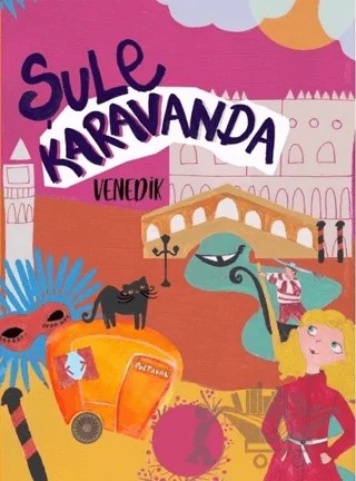 Şule Karavanda - Venedik – Şule Cingil Köse – Erik Yayınları kitap kapağı