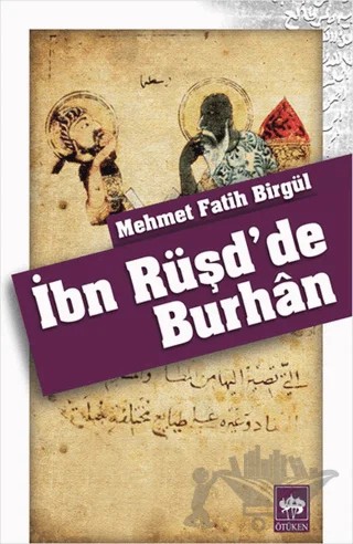 İbn Rüşd’de Burhan – Mehmet Fatih Birgül – Ötüken Neşriyat kitap kapağı