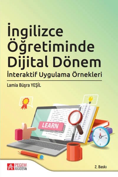 İngilizce Öğretiminde Dijital Dönem – Lamia Büşra Yeşil – Pegem Akademi Yayıncılık kitap kapağı