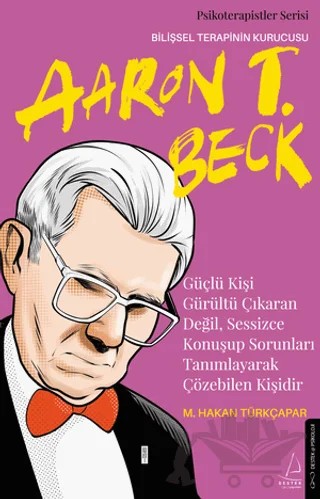 Güçlü Kişi Gürültü Çıkaran Değil, Sessizce Konuşup Sorunları Tanımlayarak Çözebilen Kişidir – M. Hakan Türkçapar – Destek Yayınları kitap kapağı