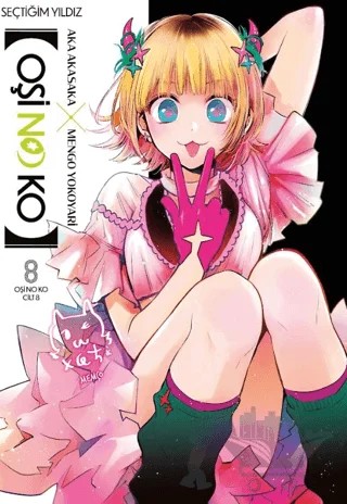Oşi No Ko 8. Cilt – Aka Akasaka – Gerekli Şeyler Yayıncılık kitap kapağı