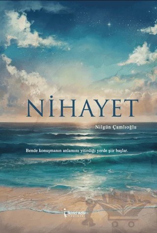 Nihayet – Nilgün Çamlıoğlu – İkinci Adam Yayınları kitap kapağı