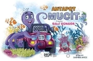 Ahtapot Mucit – Sibel Güngör – Parya Kitap kitap kapağı