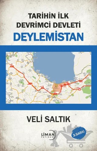 Tarihin İlk Devrimci Devleti Deylemistan – Veli Saltık – Liman Yayınevi kitap kapağı