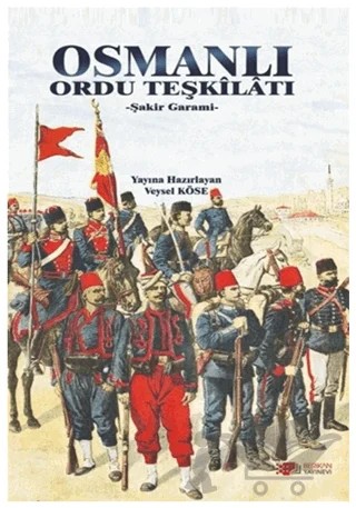 Osmanlı Ordu Teşkilatı – Şakir Garami – Berikan Yayınevi kitap kapağı