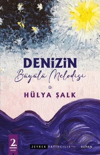 Denizin Büyülü Melodisi – Hülya Şalk – Zeyrek Yayıncılık kitap kapağı