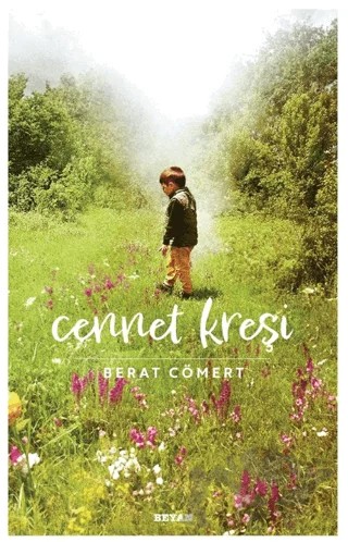 Cennet Kreşi – Berat Cömert – Beyan Yayınları kitap kapağı