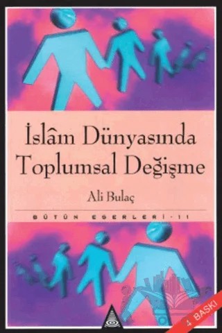 İslam Dünyasında Toplumsal Değişme – Ali Bulaç – İz Yayıncılık kitap kapağı