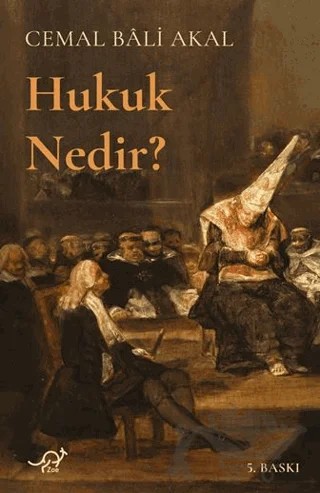 Hukuk Nedir? – Cemal Bali Akal – Zoe Kitap kitap kapağı