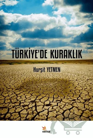 Türkiye’de Kuraklık – Hurşit Yetmen – Kriter Yayınları kitap kapağı