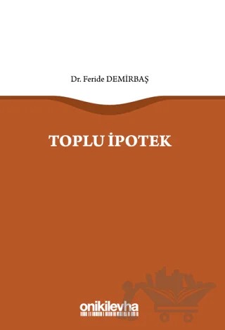 Toplu İpotek – Feride Demirbaş – On İki Levha Yayınları kitap kapağı