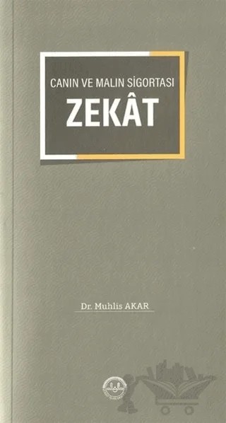 Canın ve Malın Sigortası Zekat – Muhlis Akar – Diyanet İşleri Başkanlığı kitap kapağı