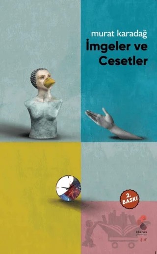 İmgeler ve Cesetler – Murat Karadağ – Klaros Yayınları kitap kapağı