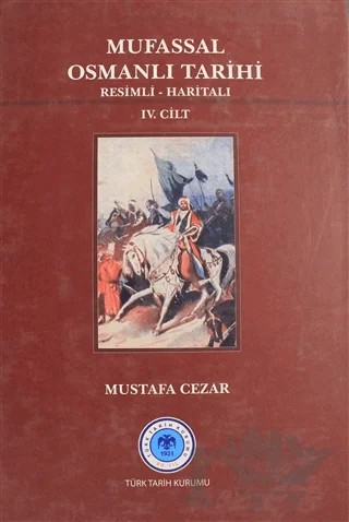 Mufassal Osmanlı Tarihi Cilt: 4 – Mustafa Cezar – Türk Tarih Kurumu Yayınları kitap kapağı