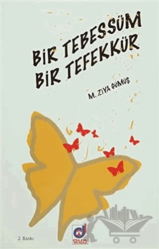 Bir Tebessüm Bir Tefekkür – M. Ziya Gümüş – Dua Yayınları kitap kapağı
