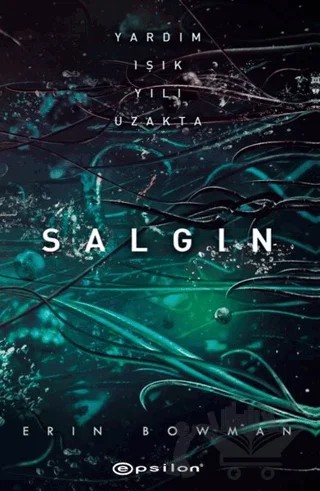 Salgın (Ciltli) – Erin Bowman – Epsilon Yayınevi kitap kapağı