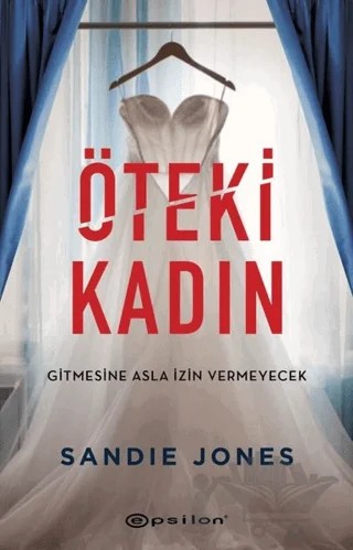 Öteki Kadın – Sandie Jones – Epsilon Yayınevi kitap kapağı