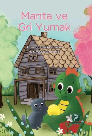 Manta ve Gri Yumak – Kolektif – Psiko-tin Akademi Yayınları kitap kapağı